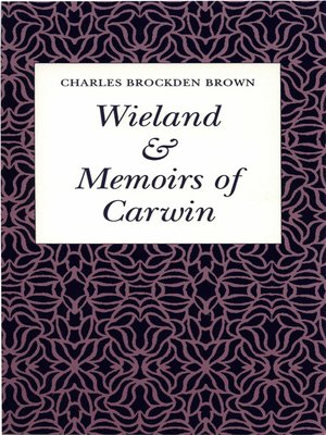 cover image of Wieland or the Transformation & Memoirs of Carwin